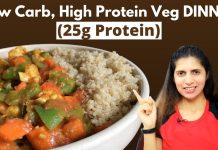 How to Prepare Healthy High Protein, Low Carb Recipe | Veg Dinner Meal Idea For Weight Loss